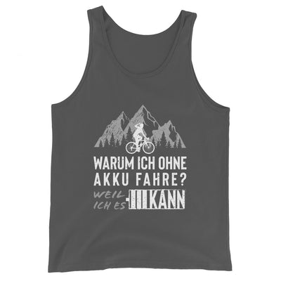 Warum ich ohne Akku fahre - Herren Tanktop fahrrad mountainbike Asphalt