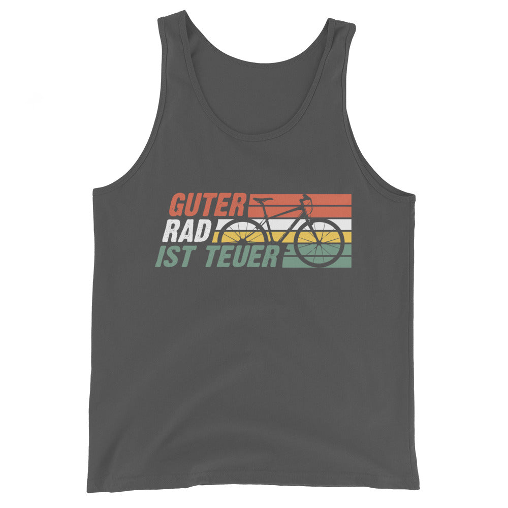 Guter Rad ist teuer - Herren Tanktop fahrrad mountainbike Asphalt