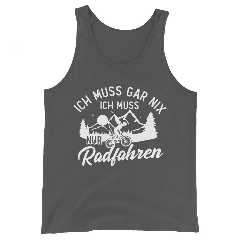 Ich muss gar nix, ich muss nur radfahren - Herren Tanktop fahrrad xxx yyy zzz Asphalt