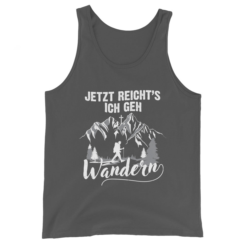 Jetzt Reichts ich geh Wandern - Herren Tanktop wandern xxx yyy zzz Asphalt