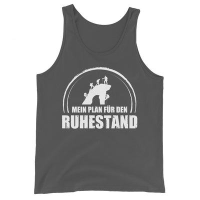 Mein Plan Fur Den Ruhestand - Herren Tanktop klettern xxx yyy zzz Asphalt