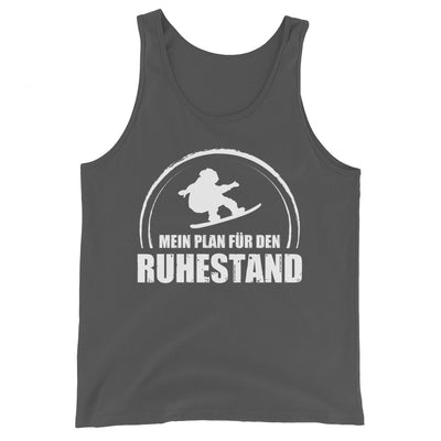 Mein Plan Fur Den Ruhestand - Herren Tanktop snowboarden xxx yyy zzz Asphalt