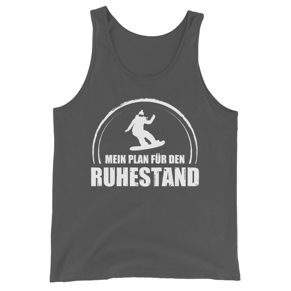 Mein Plan Fur Den Ruhestand 1 - Herren Tanktop snowboarden xxx yyy zzz Asphalt