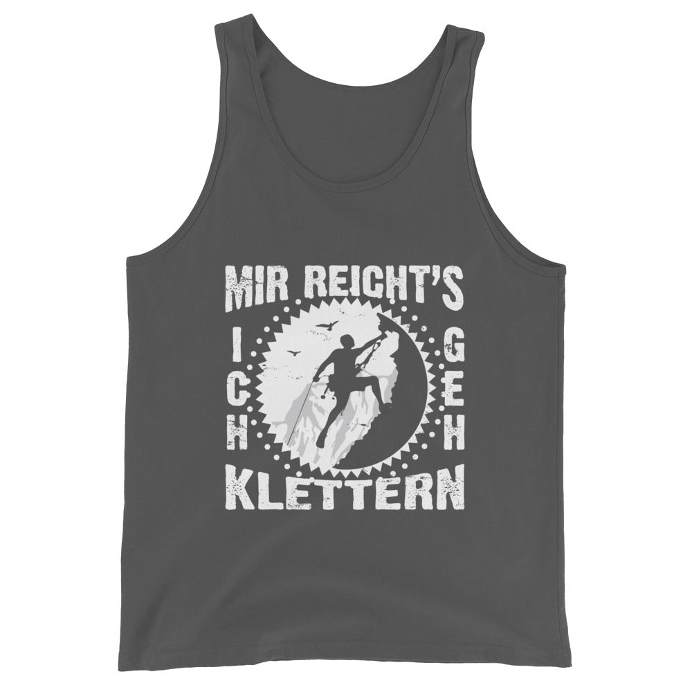 Mir reichts ich geh klettern - Herren Tanktop klettern xxx yyy zzz Asphalt