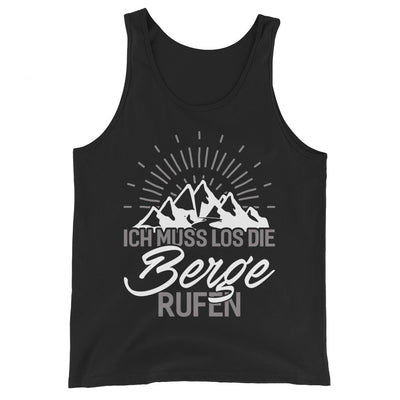 Ich muss los die Berge rufen - Herren Tanktop berge wandern xxx yyy zzz Black