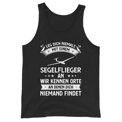 Leg Dich Niemals Mit Einem Segelflieger An Wir Kennen Orte An Denen Dich Niemand Findet - Herren Tanktop berge xxx yyy zzz Black