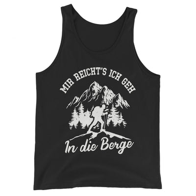 Mir reichts ich geh in die Berge - Herren Tanktop berge wandern xxx yyy zzz Black