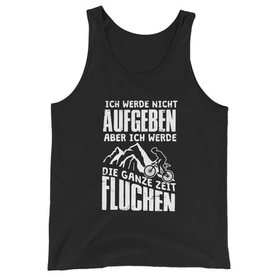 Nicht aufgeben aber fluchen - Mountainbike - (M) - Herren Tanktop xxx yyy zzz Black