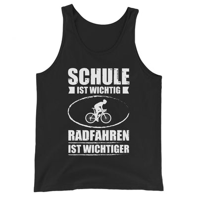 Schule Ist Wichtig Radfahren Ist Wichtiger - Herren Tanktop fahrrad xxx yyy zzz Black