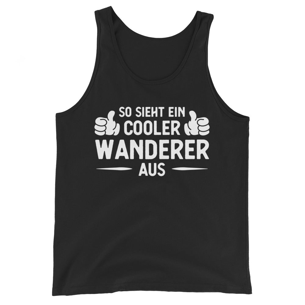 So Sieht Ein Cooler Wanderer Aus - Herren Tanktop wandern xxx yyy zzz Black