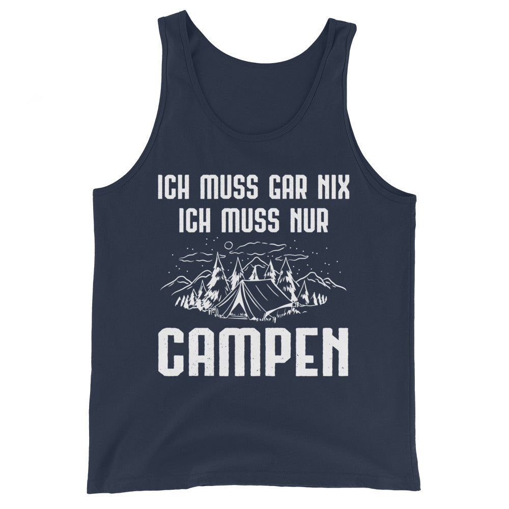 Ich Muss Gar Nix Ich Muss Nur Campen - Herren Tanktop camping xxx yyy zzz Navy