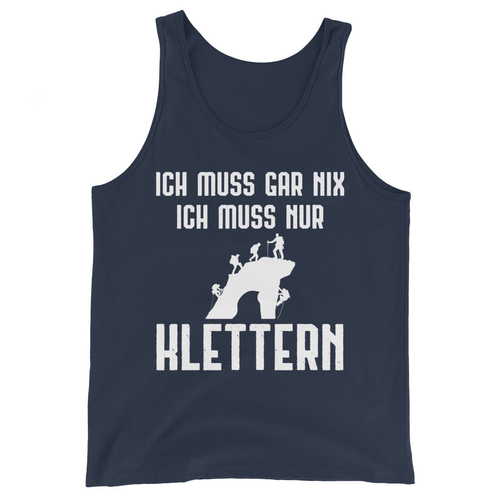 Ich Muss Gar Nix Ich Muss Nur Klettern - Herren Tanktop klettern xxx yyy zzz Navy