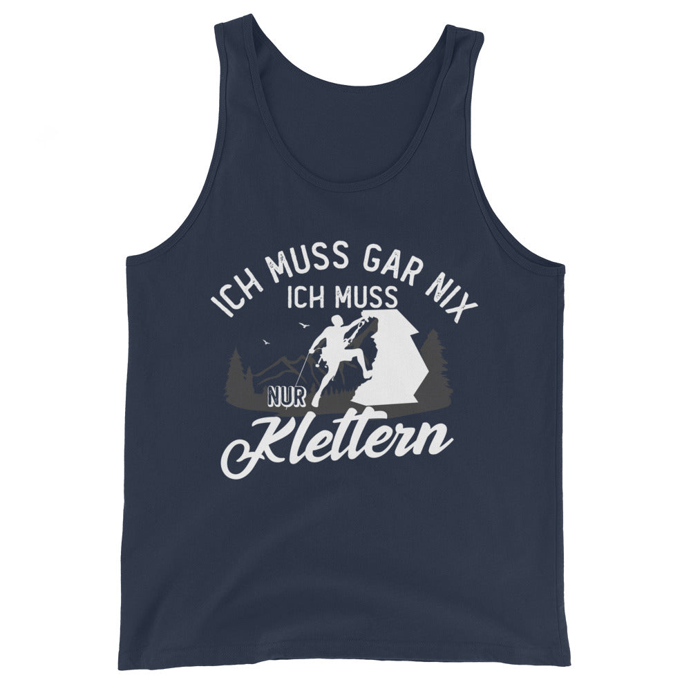 Ich muss gar nix, ich muss nur klettern - Herren Tanktop klettern xxx yyy zzz Navy