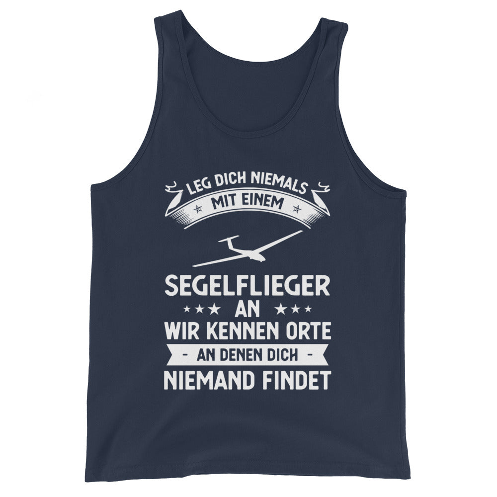 Leg Dich Niemals Mit Einem Segelflieger An Wir Kennen Orte An Denen Dich Niemand Findet - Herren Tanktop berge xxx yyy zzz Navy