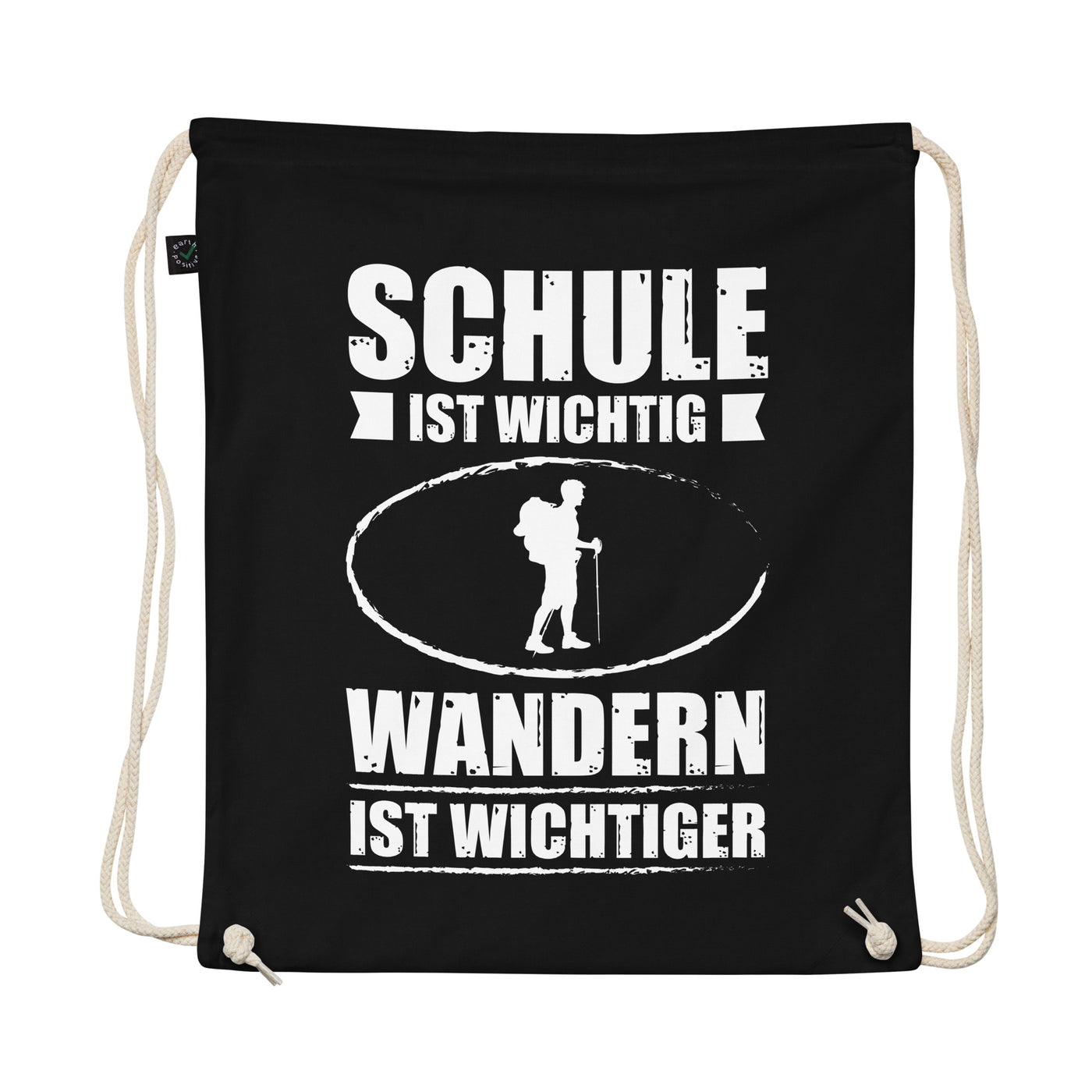 Schule Ist Wichtig Wandern Ist Wichtiger - Organic Turnbeutel wandern