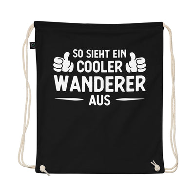 So Sieht Ein Cooler Wanderer Aus - Organic Turnbeutel wandern