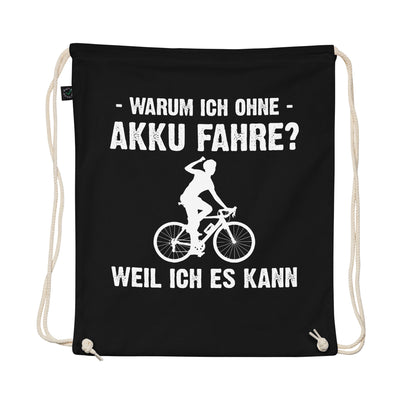 Warum Ich Ohne Akku Fahre Weil Ich Es Kann 1 - Organic Turnbeutel e-bike