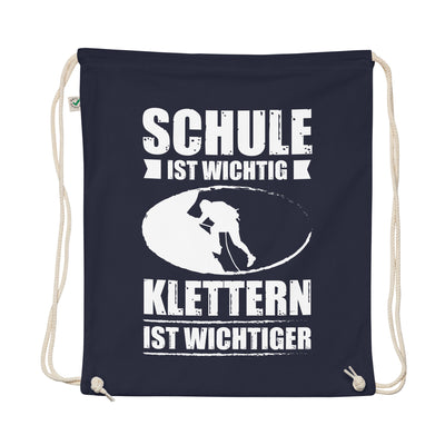 Schule Ist Wichtig Klettern Ist Wichtiger - Organic Turnbeutel klettern