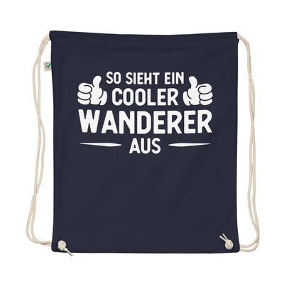 So Sieht Ein Cooler Wanderer Aus - Organic Turnbeutel wandern