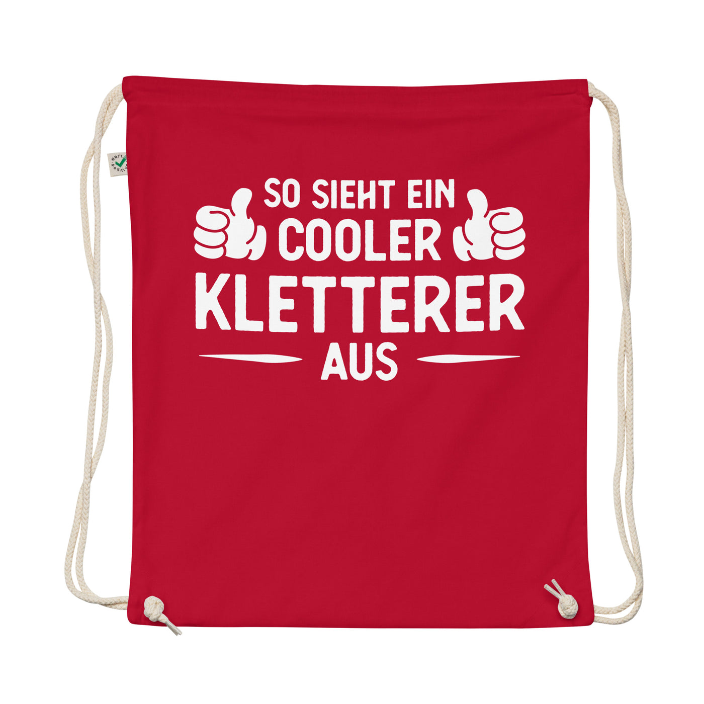 So Sieht Ein Cooler Kletterer Aus - Organic Turnbeutel klettern