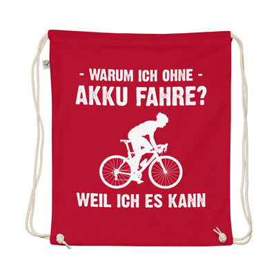 Warum Ich Ohne Akku Fahre Weil Ich Es Kann 2 - Organic Turnbeutel fahrrad