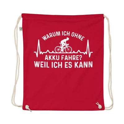 Warum Ich Ohne Akku Fahre Weil Ich Es Kann 3 - Organic Turnbeutel fahrrad