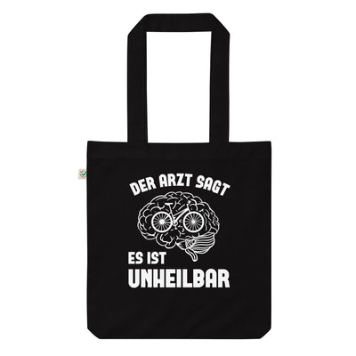 Der Arzt Sagt Es Ist Unheilbar - Organic Einkaufstasche fahrrad