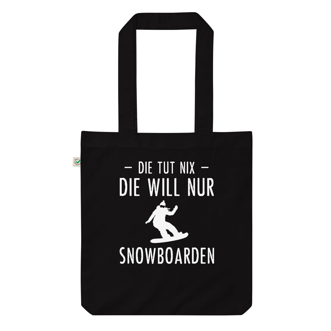 Die Tut Nix Die Will Nur Snowboarden - Organic Einkaufstasche snowboarden