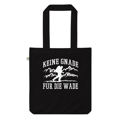 Keine Gnade, Für Die Wade - Organic Einkaufstasche wandern