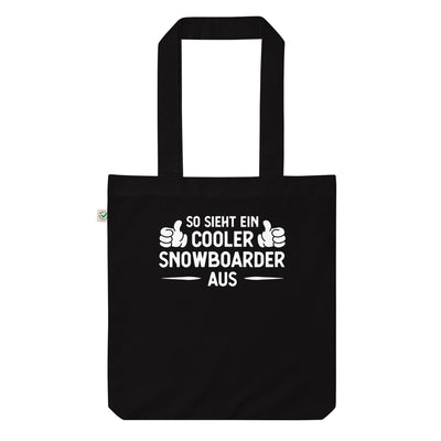 So Sieht Ein Cooler Snowboarder Aus - Organic Einkaufstasche snowboarden