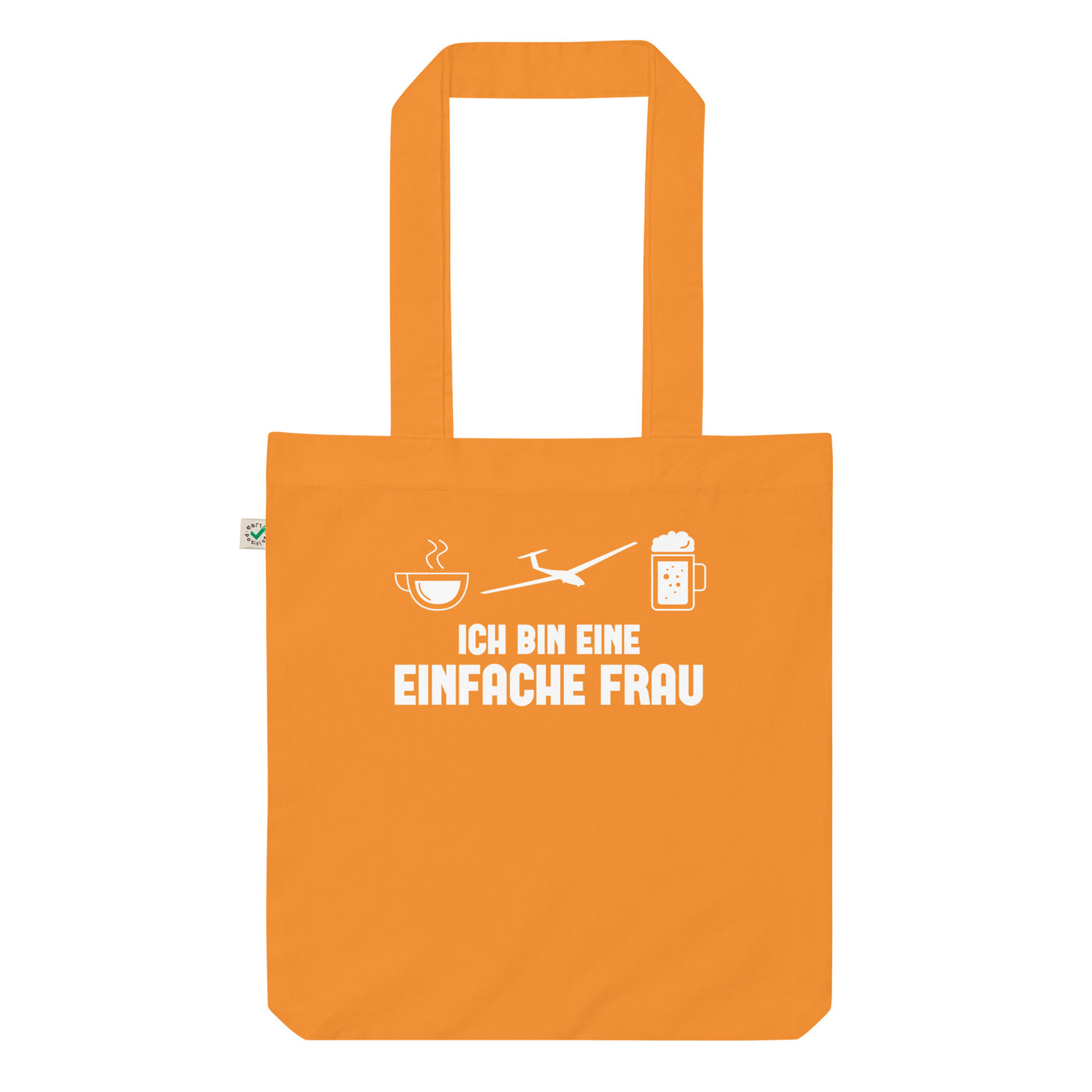 Ich Bin Eine Einfache Frau - Organic Einkaufstasche berge