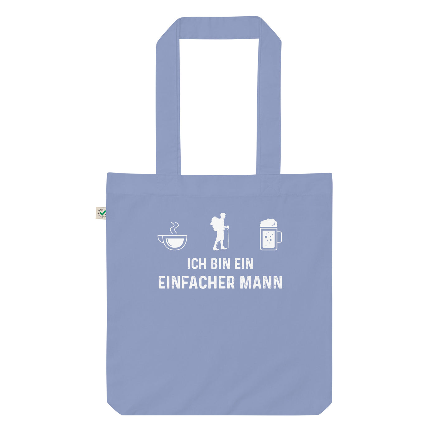 Ich Bin Ein Einfacher Mann - Organic Einkaufstasche wandern