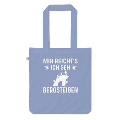 Mir Reicht'S Ich Gen Bergsteigen - Organic Einkaufstasche klettern