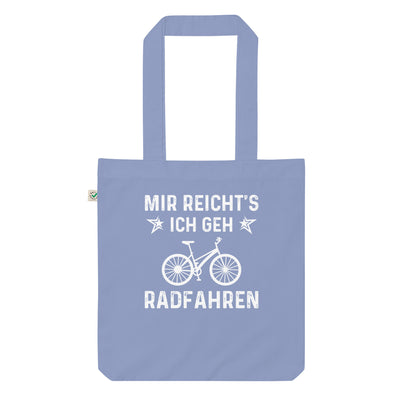 Mir Reicht'S Ich Gen Radfahren - Organic Einkaufstasche fahrrad