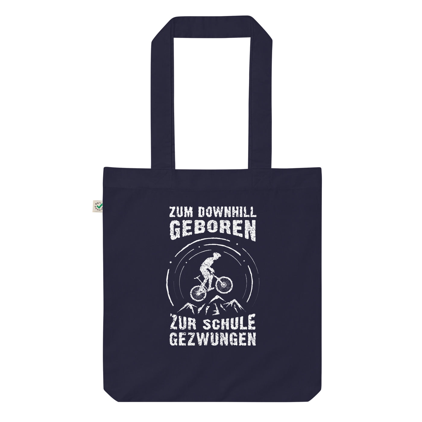 Zum Downhill Geboren - (M) - Organic Einkaufstasche