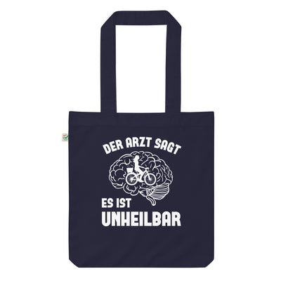 Der Arzt Sagt Es Ist Unheilbar 2 - Organic Einkaufstasche fahrrad