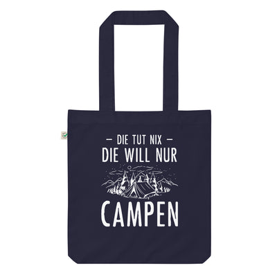 Die Tut Nix Die Will Nur Campen - Organic Einkaufstasche camping