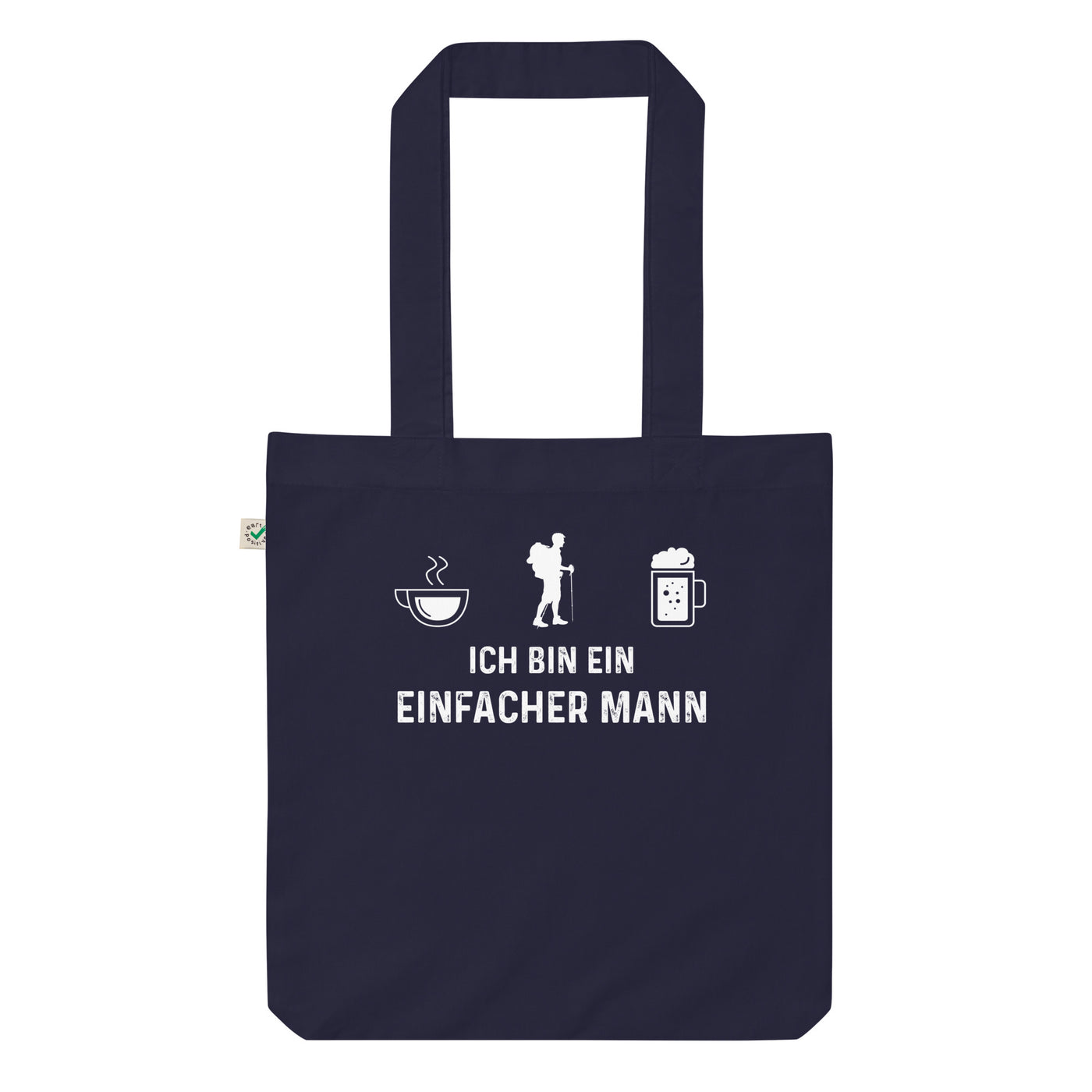 Ich Bin Ein Einfacher Mann - Organic Einkaufstasche wandern