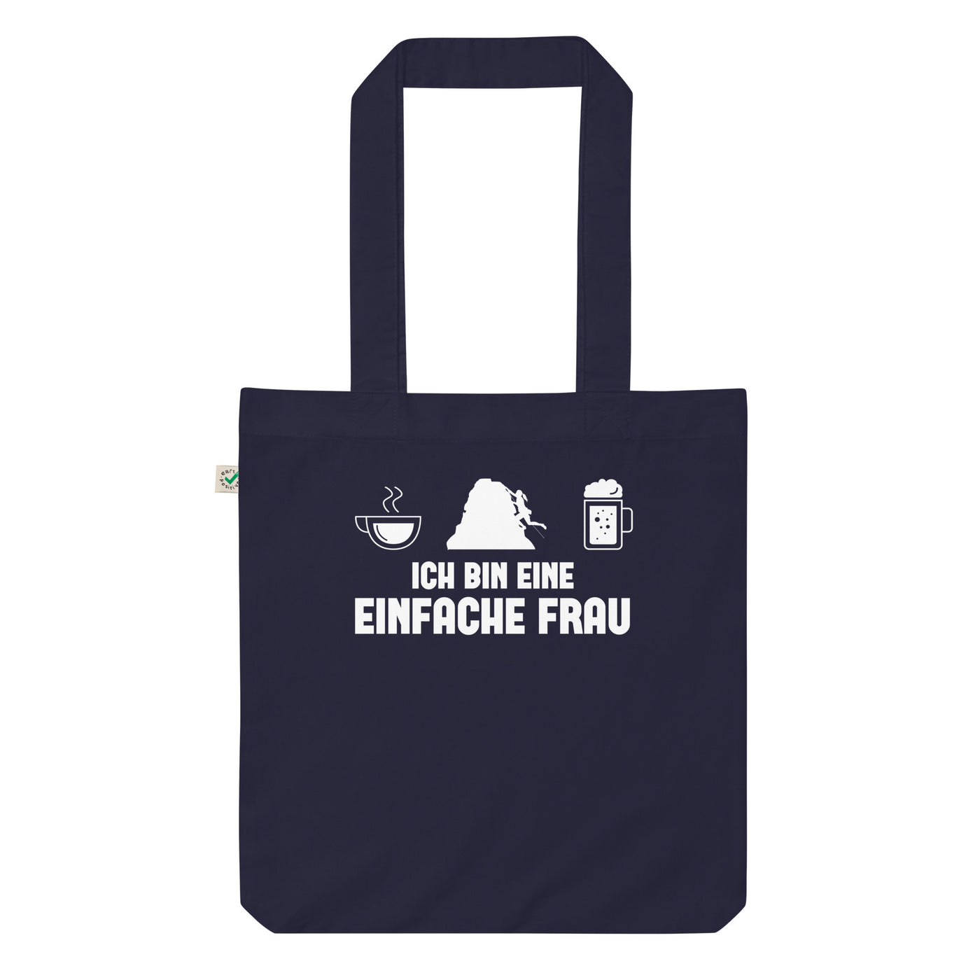 Ich Bin Eine Einfache Frau - Organic Einkaufstasche klettern