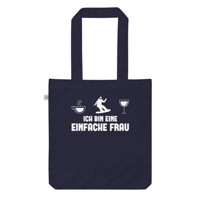 Ich Bin Eine Einfache Frau - Organic Einkaufstasche snowboarden