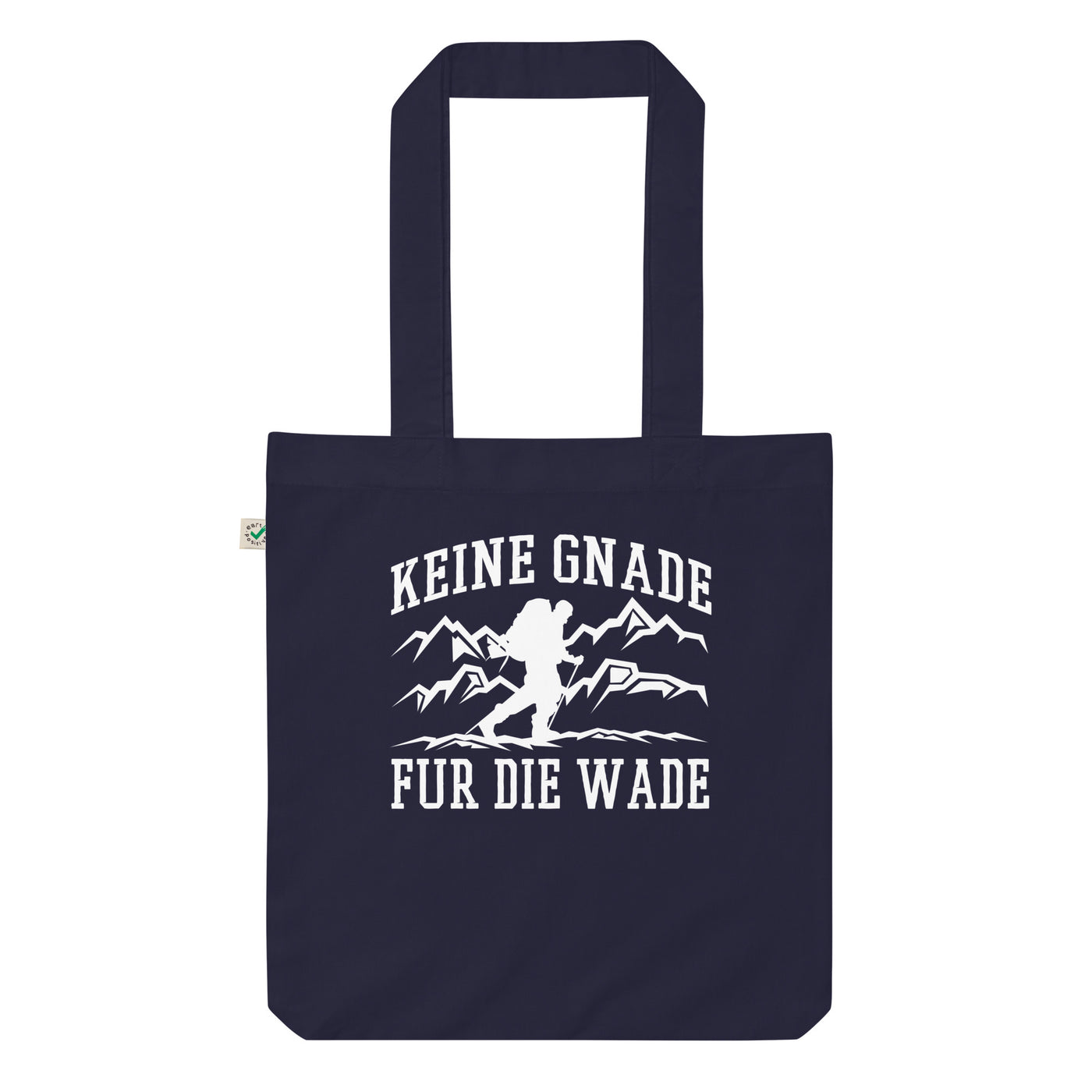 Keine Gnade, Für Die Wade - Organic Einkaufstasche wandern