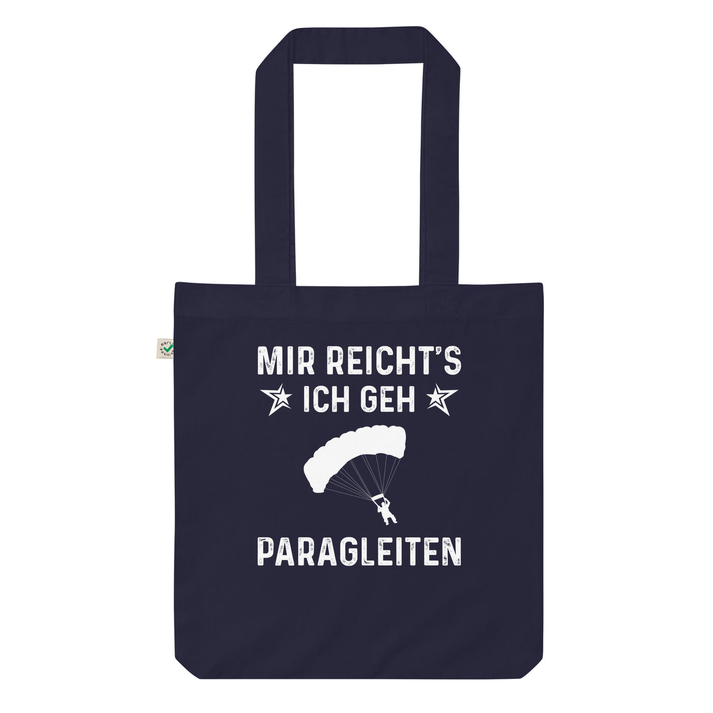 Mir Reicht'S Ich Gen Paragleiten - Organic Einkaufstasche berge