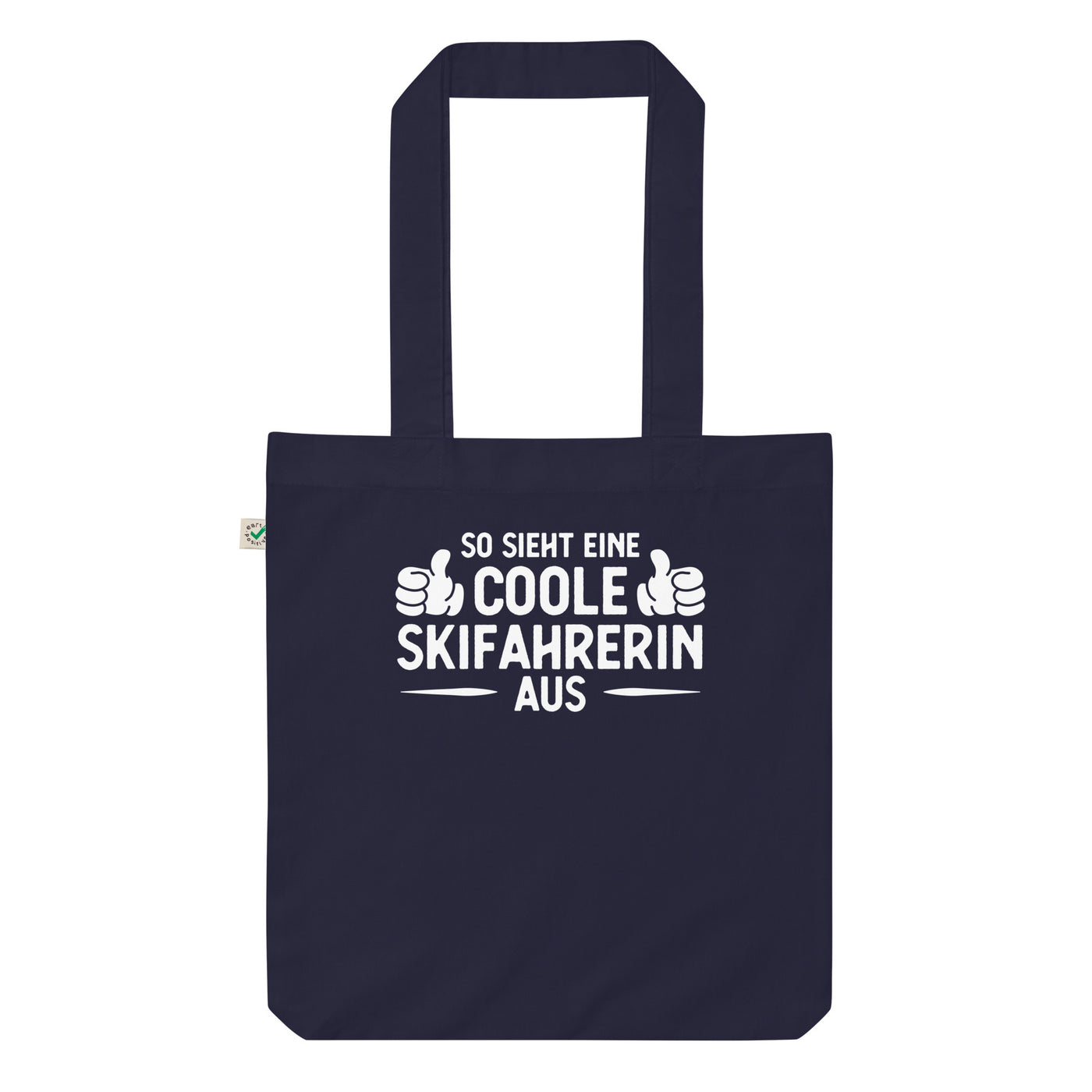 So Sieht Eine Coole Skifahrerin Aus - Organic Einkaufstasche klettern ski