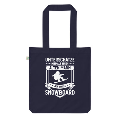 Unterschatze Niemals Einen Alten Mann Auf Einem Snowboard - Organic Einkaufstasche snowboarden