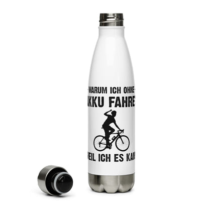 Warum Ich Ohne Akku Fahre Weil Ich Es Kann 1 - Edelstahl Trinkflasche e-bike Default Title