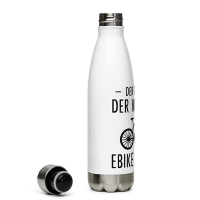 Der Tut Nix Der Will Nur Ebike Fahren - Edelstahl Trinkflasche e-bike