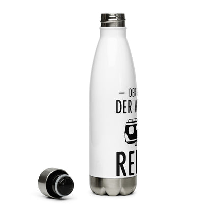 Der Tut Nix Der Will Nur Reisen - Edelstahl Trinkflasche camping