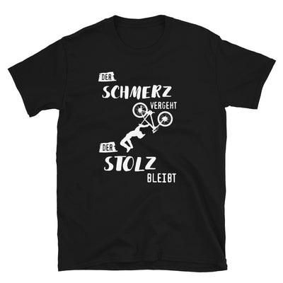 Der Schmerz Vergeht Der Stolz Bleibt - (M) - T-Shirt (Unisex) Black