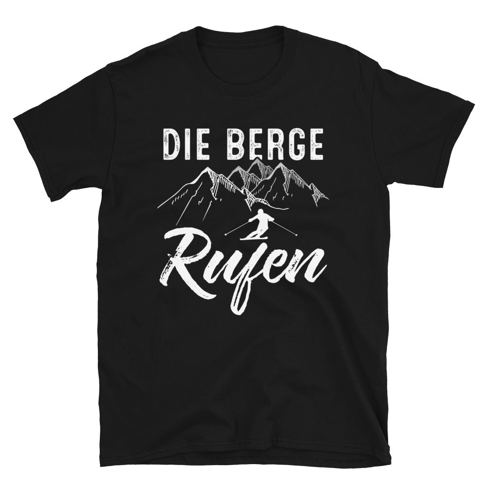 Die Berge Rufen - T-Shirt (Unisex) klettern ski Black