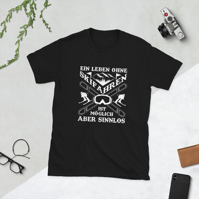 Ein Leben Ohne Skifahren - T-Shirt (Unisex) klettern ski Black